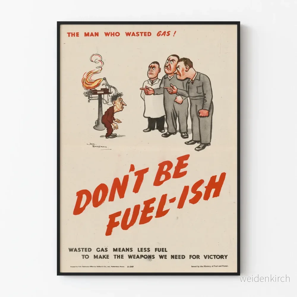Vintageposter för gasbesparing - Don't Be Fuel-ish