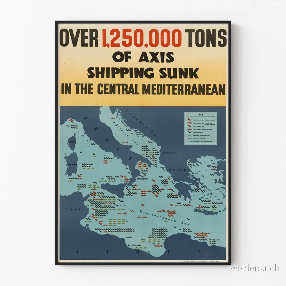 Vintageaffisch Centralmedelhavet: mer än 1 250 000 tonn fartyg från Axeln sänkta