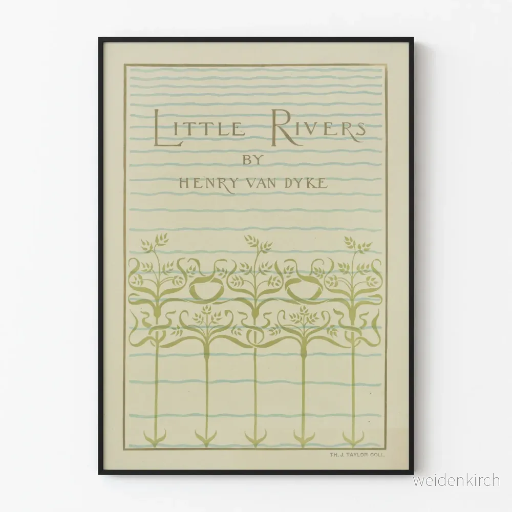 Poster Little Rivers av Henry Van Dyke, minimalist växtdekoration